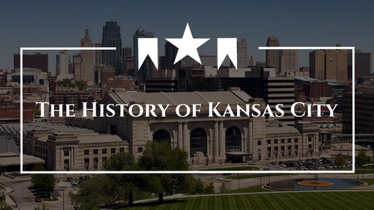 The History of Kansas City